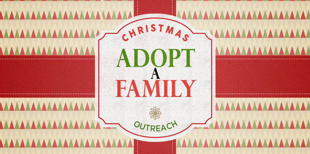 Christmas Outreach Adopt A Family The Life Church